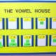 Vowel House